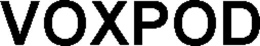 VOXPOD trademark