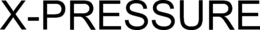 X-PRESSURE trademark