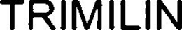 TRIMILIN trademark