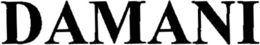DAMANI trademark