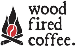WOOD FIRED COFFEE. trademark