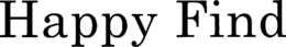 HAPPY FIND trademark