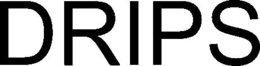 DRIPS trademark