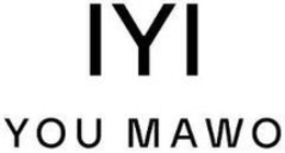 IYI YOU MAWO trademark