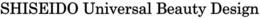 SHISEIDO UNIVERSAL BEAUTY DESIGN trademark