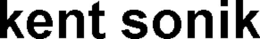 KENT SONIK trademark