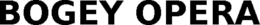 BOGEY OPERA trademark