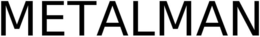 METALMAN trademark
