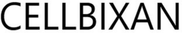 CELLBIXAN trademark