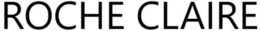 ROCHE CLAIRE trademark