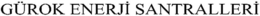GÜROK ENERJI SANTRALLERI trademark