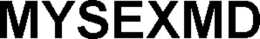 MYSEXMD trademark