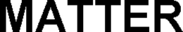 MATTER trademark
