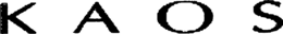 KAOS trademark