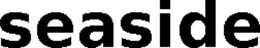 SEASIDE trademark