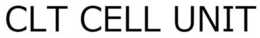 CLT CELL UNIT trademark