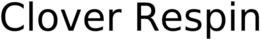 CLOVER RESPIN trademark