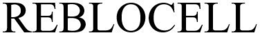 REBLOCELL trademark