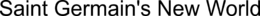SAINT GERMAIN'S NEW WORLD trademark