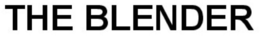 THE BLENDER trademark