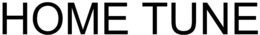 HOME TUNE trademark