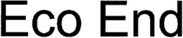 ECO END trademark