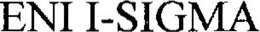 ENI I-SIGMA trademark