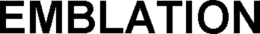 EMBLATION trademark