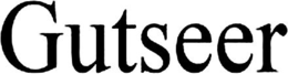 GUTSEER trademark