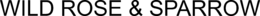 WILD ROSE & SPARROW trademark