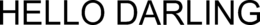 HELLO DARLING trademark