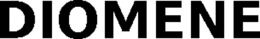 DIOMENE trademark