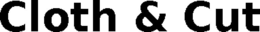 CLOTH & CUT trademark