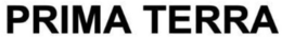 PRIMA TERRA trademark