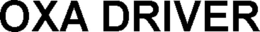 OXA DRIVER trademark