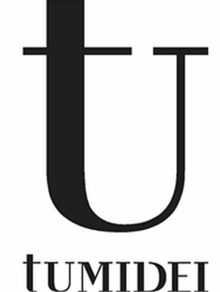 TU TUMIDEI trademark