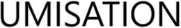 UMISATION trademark