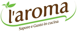 L'AROMA SAPORE E GUSTO IN CUCINA trademark