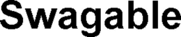 SWAGABLE trademark