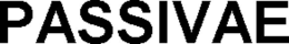 PASSIVAE trademark