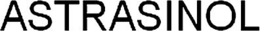 ASTRASINOL trademark