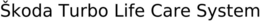 SKODA TURBO LIFE CARE SYSTEM trademark