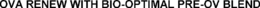 OVA RENEW WITH BIO-OPTIMAL PRE-OV BLEND trademark