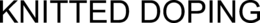 KNITTED DOPING trademark
