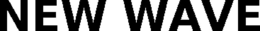 NEW WAVE trademark
