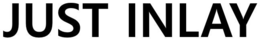 JUST INLAY trademark