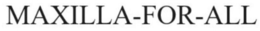 MAXILLA-FOR-ALL trademark