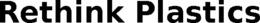 RETHINK PLASTICS trademark