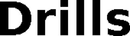 DRILLS trademark