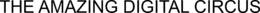 THE AMAZING DIGITAL CIRCUS trademark
